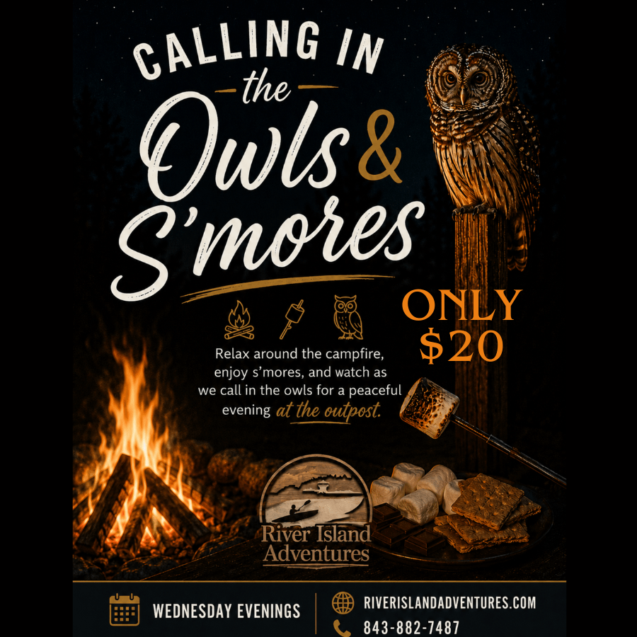 Event poster: 'Calling in the Owls & S'mores' with campfire, owl image, and details for River Island Adventures.